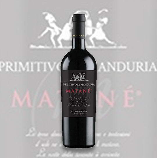 Matane il Matane Primitivo di Manduria DOC