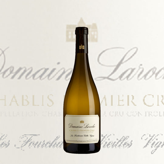 Domaine Laroche Chablis 1er Cru 'Les Fourchaumes Vielles Vignes'